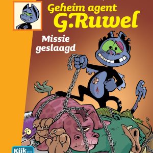 Geheim agent G. Ruwel - Missie geslaagd | groep 5 - deel 3